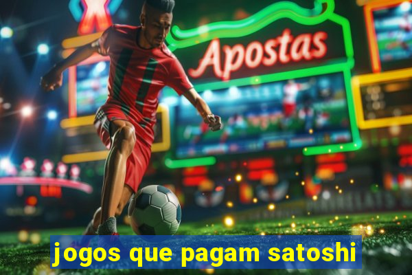 jogos que pagam satoshi